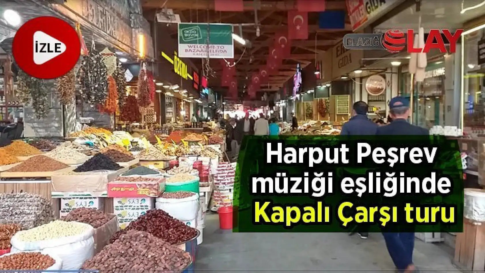 Harput Peşrev müziği eşliğinde Kapalı Çarşı turu