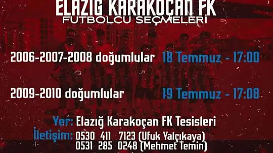 Elazığ Karakoçan FK futbolcu seçmeleri yapacak