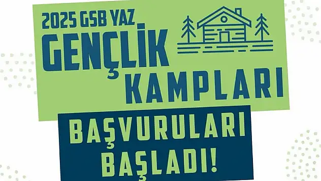 GSB yaz gençlik kampları başvuruları başladı