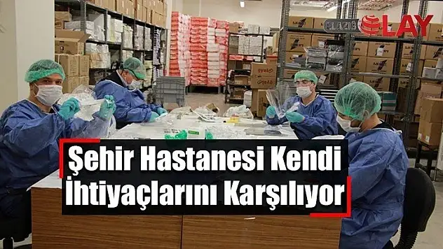 Şehir Hastanesi Kendi İhtiyaçlarını Karşılıyor