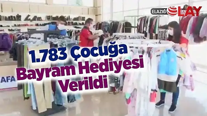 1.783 Çocuğa Bayram Hediyesi Verildi