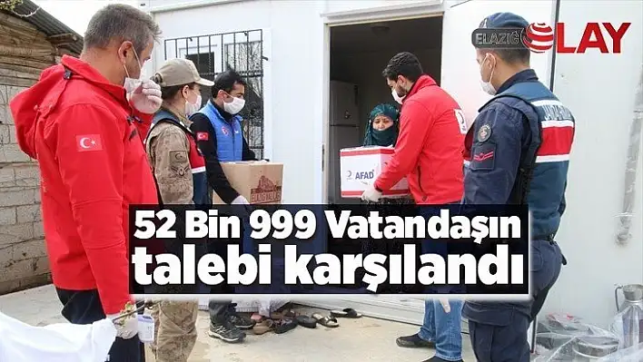 52 Bin 999 Vatandaşın talebi karşılandı