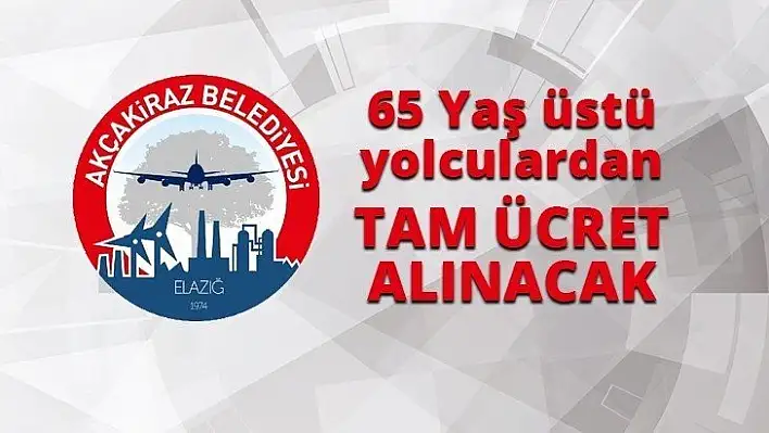 65 Yaş üstü yolculardan tam ücret alınacak