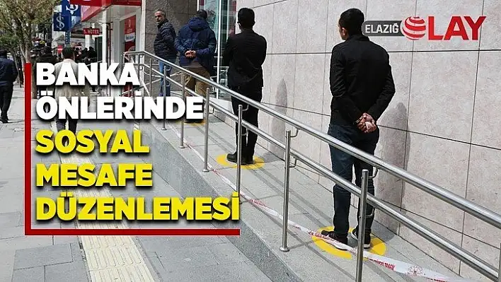 Banka Önlerinde Sosyal Mesafe Düzenlemesi