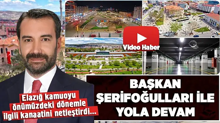 Başkan Şerifoğulları İle Yola Devam