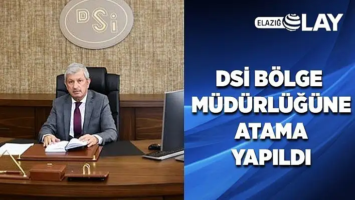 DSİ Bölge Müdürlüğü'ne Baysal Atandı