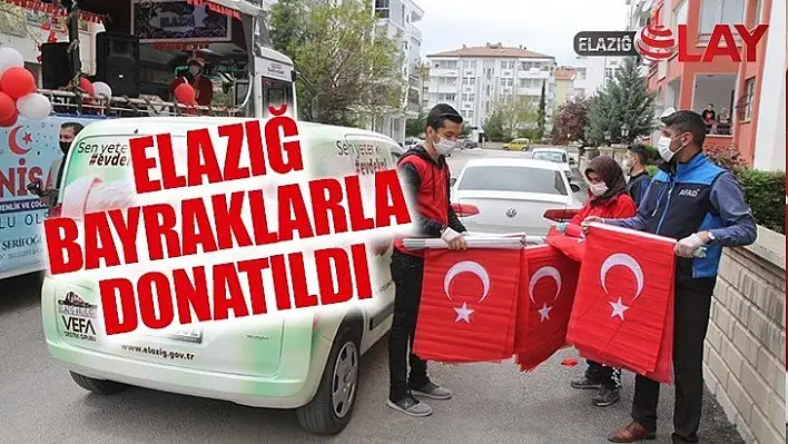 Elazığ Bayraklarla Donatıldı