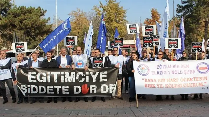 Elazığ'da 'Eğitimciye Şiddete Dur' açıklaması