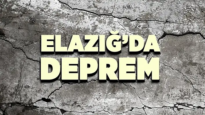 Elazığ'da 3.3 büyüklüğünde deprem