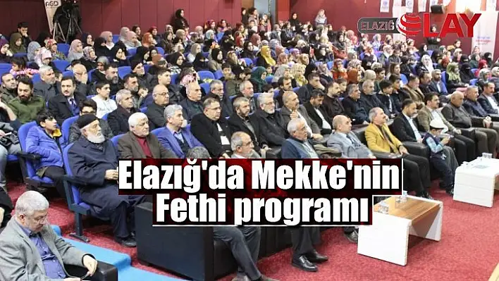 Elazığ'da Mekke'nin Fethi programı