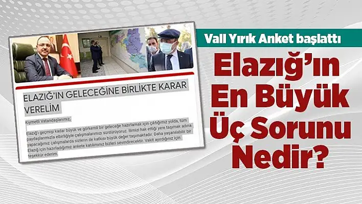 Elazığ'ın üç önemli sorunu nedir?