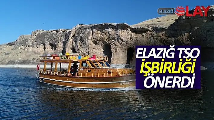 Elazığ TSO İşbirliği önerdi