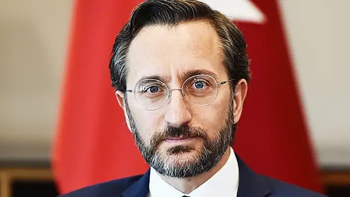 Fahrettin Altun: 'Spekülasyonlara kulak asmayın'