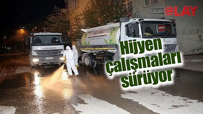 Hijyen çalışmaları sürüyor