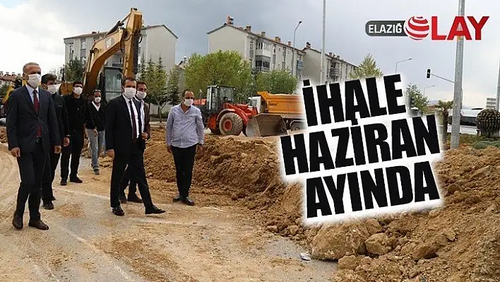 İhale Haziran Ayında