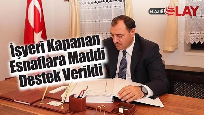 İşyeri Kapanan Esnaflara Maddi Destek Verildi