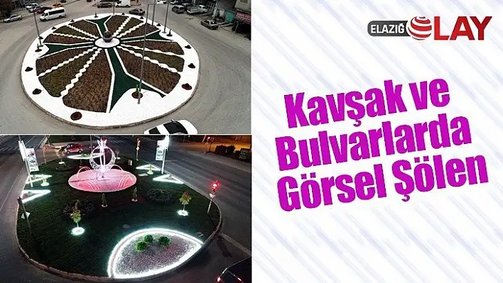 Kavşak ve Bulvarlarda Görsel Şölen