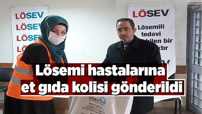 Lösemi hastalarına et gıda kolisi gönderildi