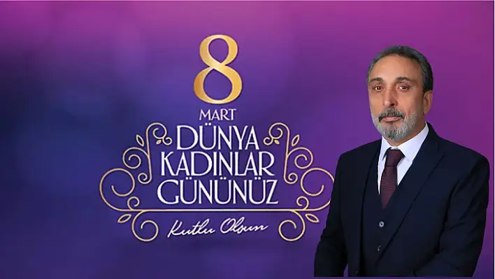 Muhtar Er'den 8 Mart Dünya Kadınlar Günü mesajı