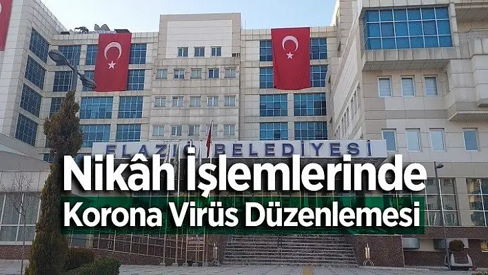 Nikâh İşlemlerinde Korona Virüs Düzenlemesi 