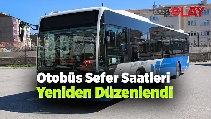 Otobüs Sefer Saatleri Yeniden Düzenlendi