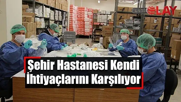 Şehir Hastanesi Kendi İhtiyaçlarını Karşılıyor