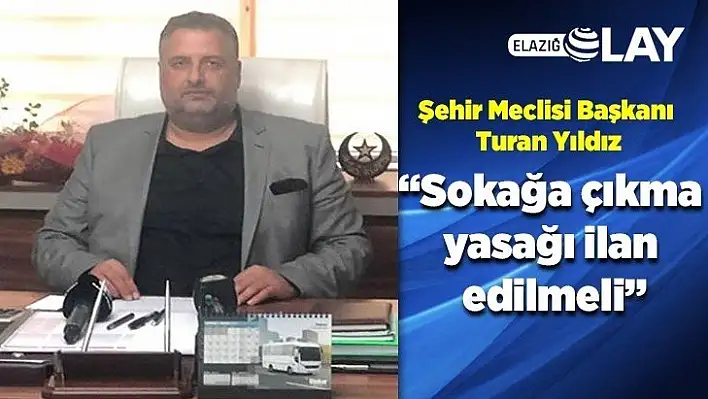 Şehir Meclisi, sokağa çıkma yasağı ilan edilmesini istedi