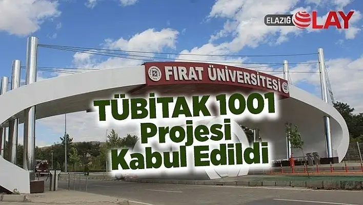 TÜBİTAK 1001 Projesi Kabul Edildi