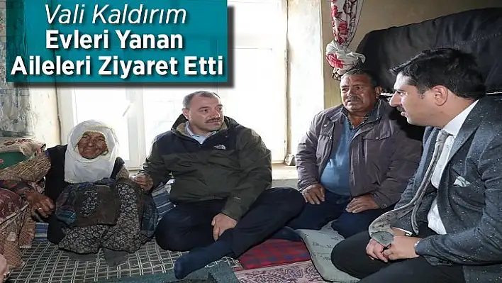 Vali Kaldırım Evleri Yanan Aileleri Ziyaret Etti