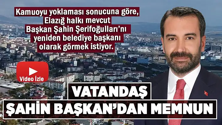 Vatandaş Şahin Başkan'dan Memnun