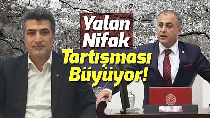 Yalan ve Nifak Tartışması Büyüyor!