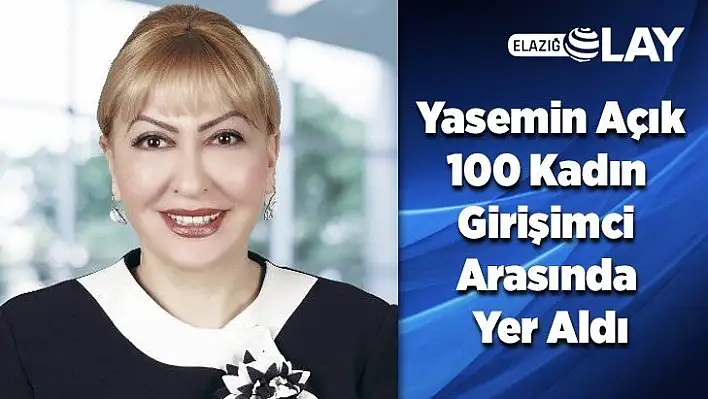 Yasemin Açık, Türkiye'nin 100 Kadın Girişimcisi Arasında Yer Aldı