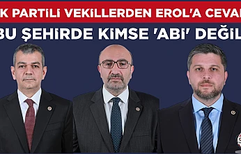 AK Partili vekillerden Erol'a cevap: Bu şehirde kimse 'abi' değil