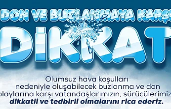 Elazığ Belediyesi'nden don ve buzlanma uyarısı