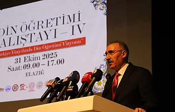 Fırat Üniversitesinin Ev Sahipliğinde 'Din Öğretimi Çalıştayı – 4' düzenlendi