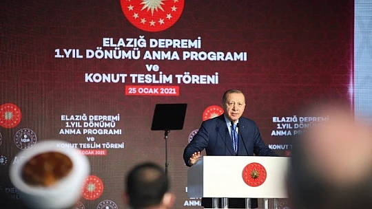 Cumhurbaşkanı Erdoğan: 'Elazığ'da 8 bin ailemizi yeni evlerine kavuşturmuş oluyoruz'