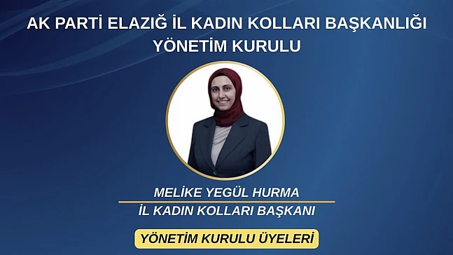 AK Parti Elazığ kadın kolları yönetim kurulu üyeleri belli oldu