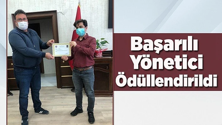 Başarılı Yönetici Ödüllendirildi