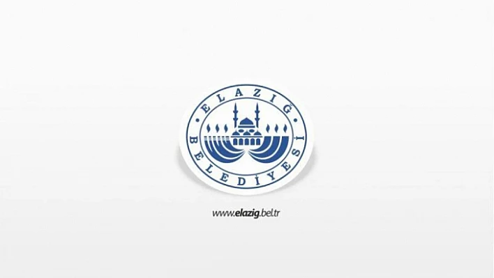 Elazığ Belediyesi'nden duyuru!