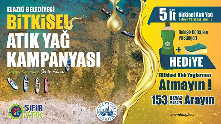 Elazığ Belediyesinden atı bitkisel yağ toplama kampanyası