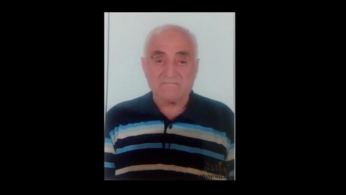 Elazığ'da 74 yaşındaki şahıstan 24 saattir haber alınamıyor