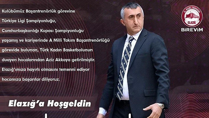 Elazığ İl Özel İdare, Aziz Akkaya ile anlaştı