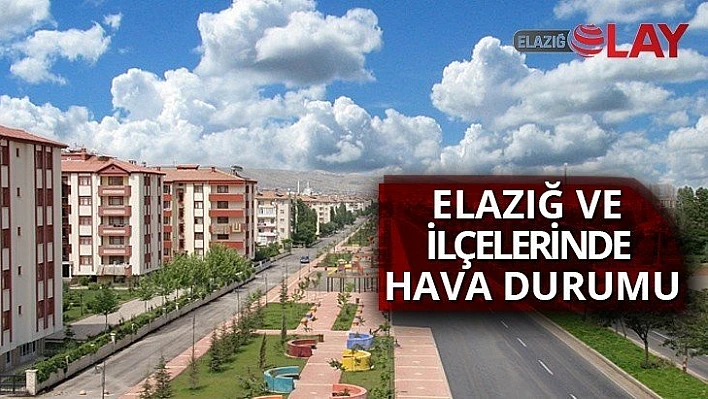 Elazığ ve ilçelerinde hava durumu-30-03-2020