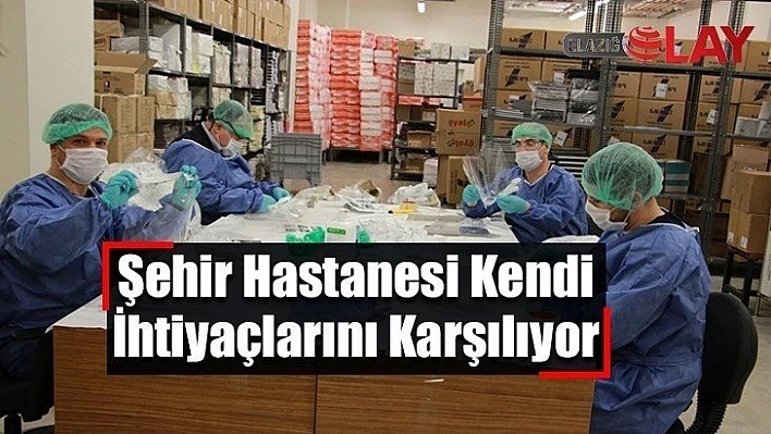 Şehir Hastanesi Kendi İhtiyaçlarını Karşılıyor