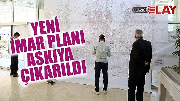 Yeni İmar Planı Askıya Çıkarıldı