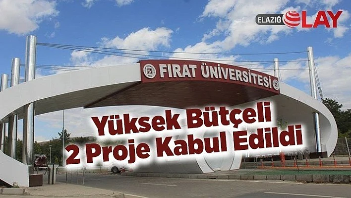 Yüksek Bütçeli 2 Proje Kabul Edildi