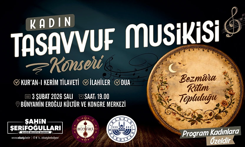 Elazığ Belediyesi'nden 'Kadın Tasavvuf Musikisi' konseri