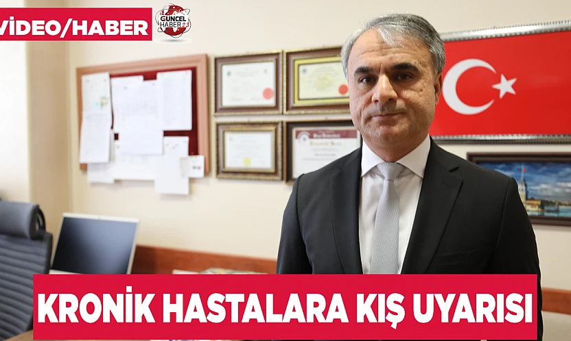 Kronik hastalara kış uyarısı