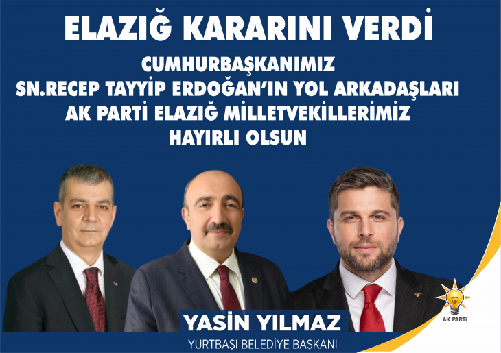 Başkan Yılmaz: Elazığ, kararını AK Parti'den yana verdi